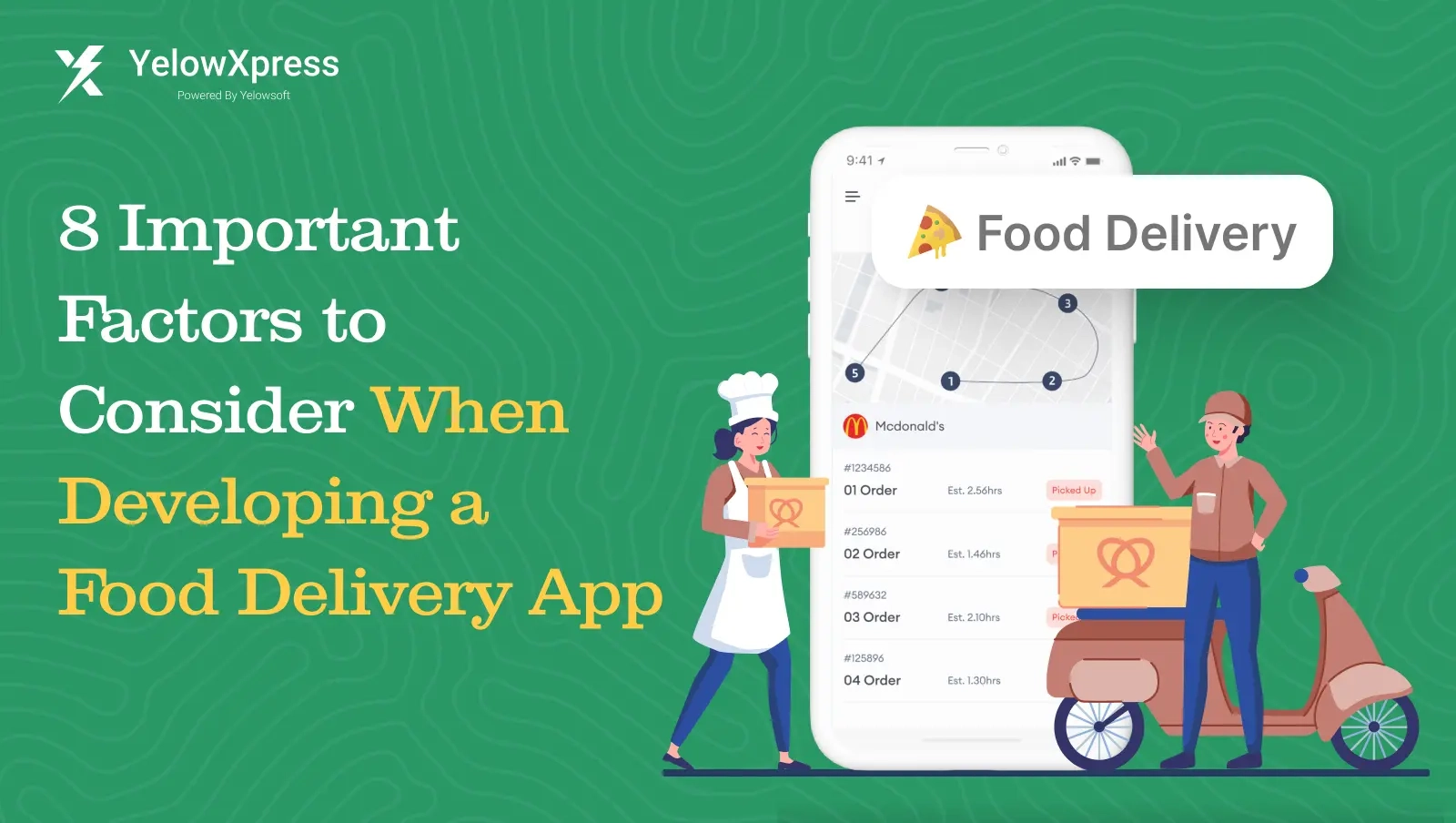 8 Key Factors for Food Delivery App Development | Yelowxpress